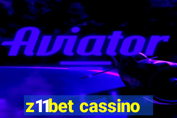 z11bet cassino