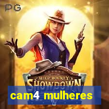 cam4 mulheres