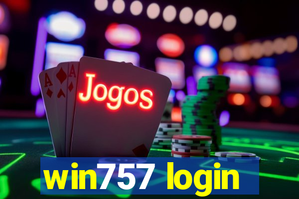 win757 login