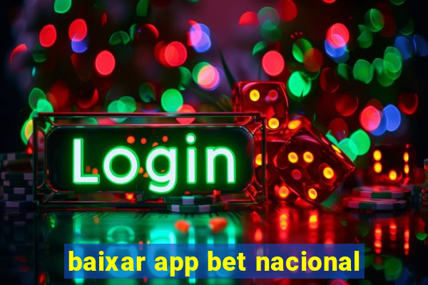 baixar app bet nacional