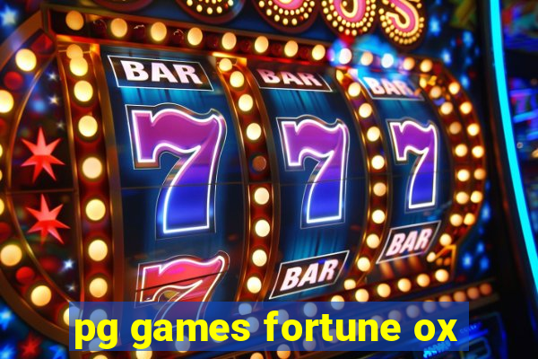 pg games fortune ox