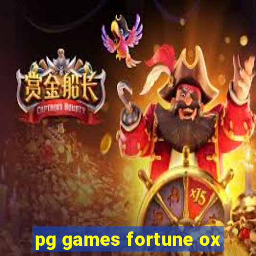 pg games fortune ox