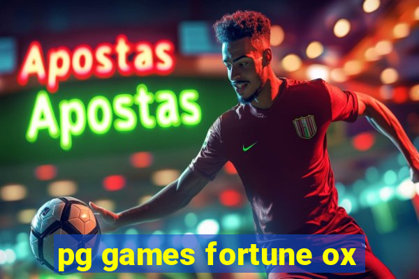 pg games fortune ox