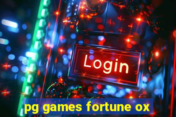 pg games fortune ox