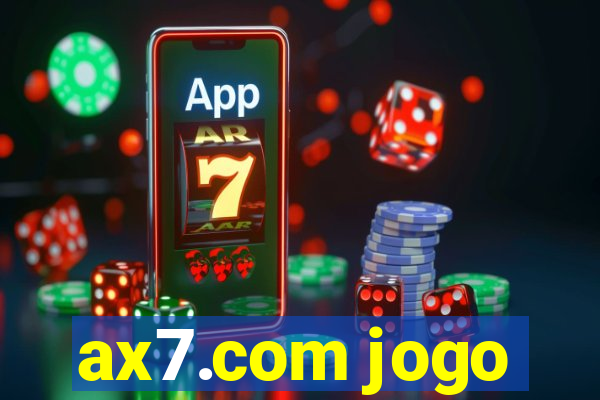 ax7.com jogo