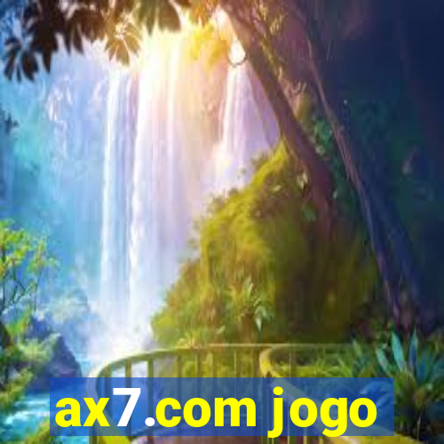 ax7.com jogo