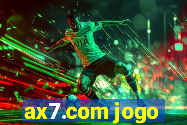 ax7.com jogo