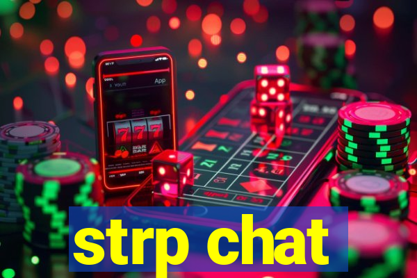 strp chat