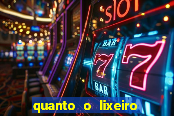 quanto o lixeiro ganha por ano