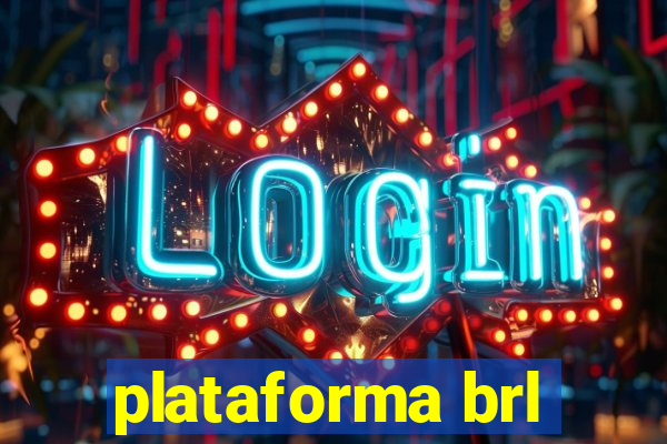 plataforma brl