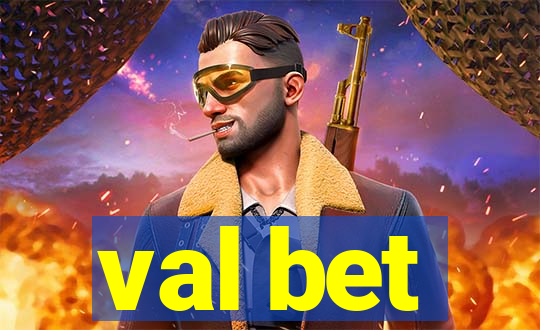 val bet