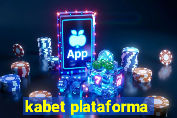 kabet plataforma