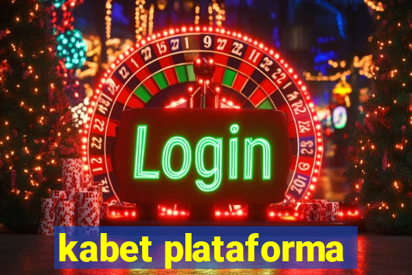 kabet plataforma