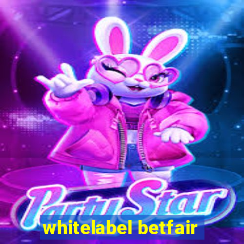 whitelabel betfair