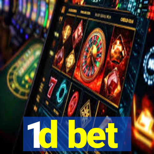 1d bet