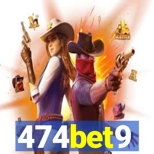 474bet9