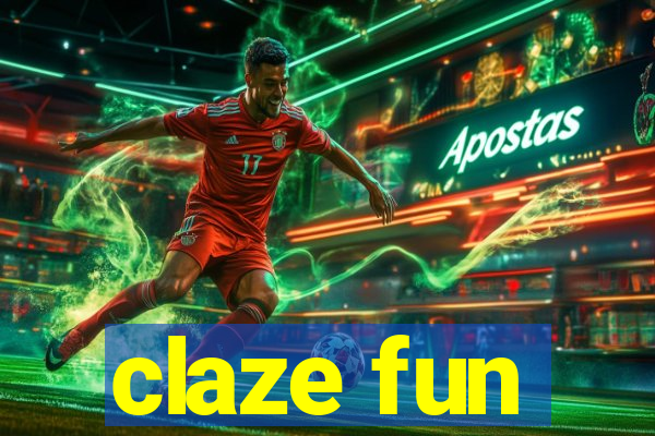 claze fun