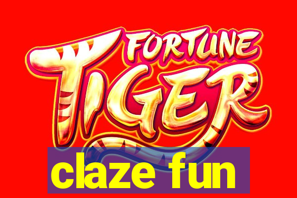 claze fun