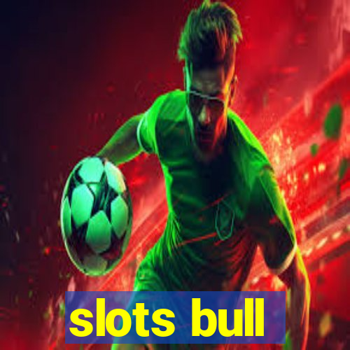 slots bull