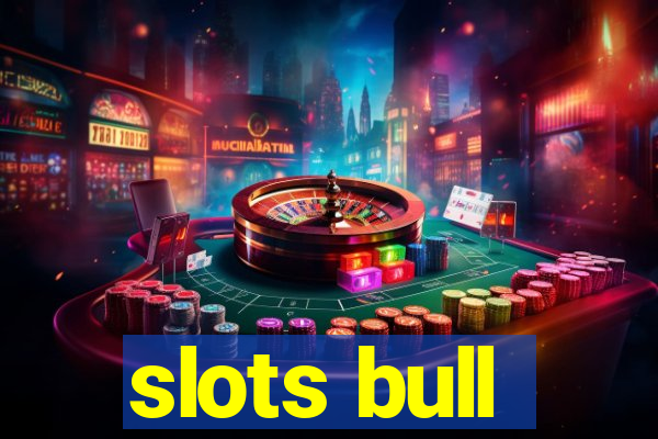 slots bull