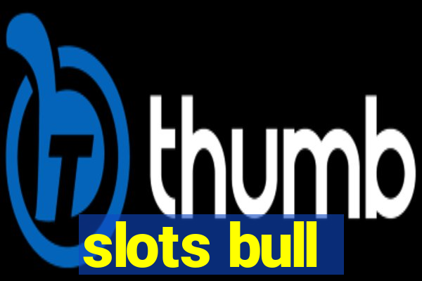 slots bull