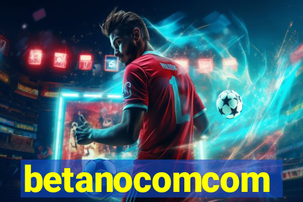 betanocomcom