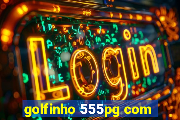 golfinho 555pg com