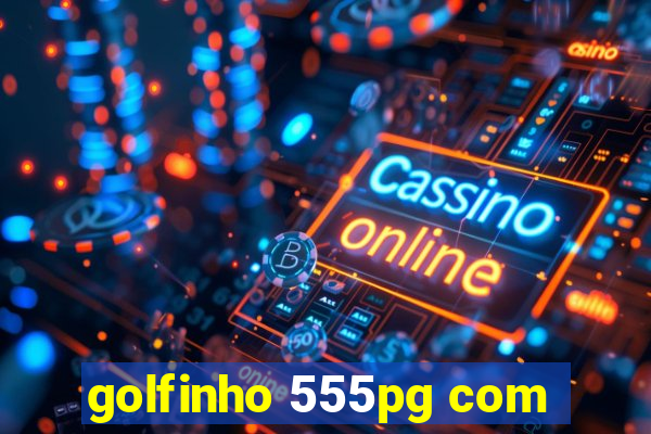 golfinho 555pg com