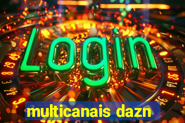 multicanais dazn