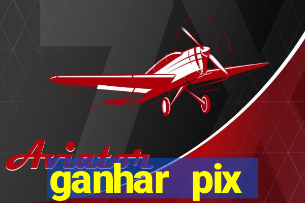 ganhar pix respondendo pesquisas