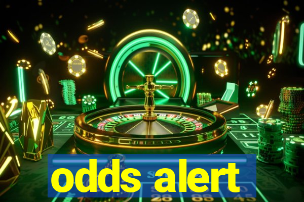 odds alert