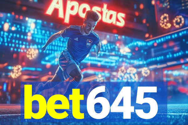 bet645