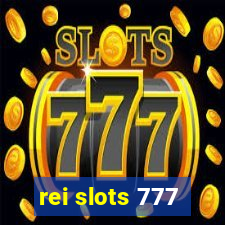 rei slots 777