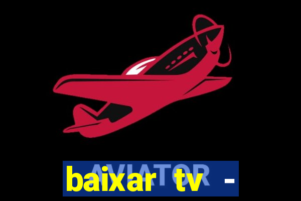 baixar tv - futebol ao vivo