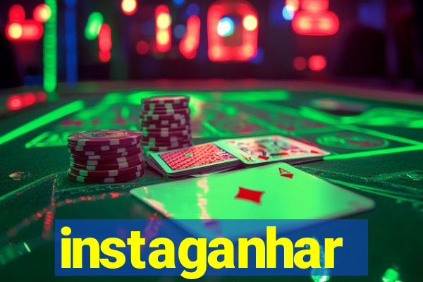 instaganhar