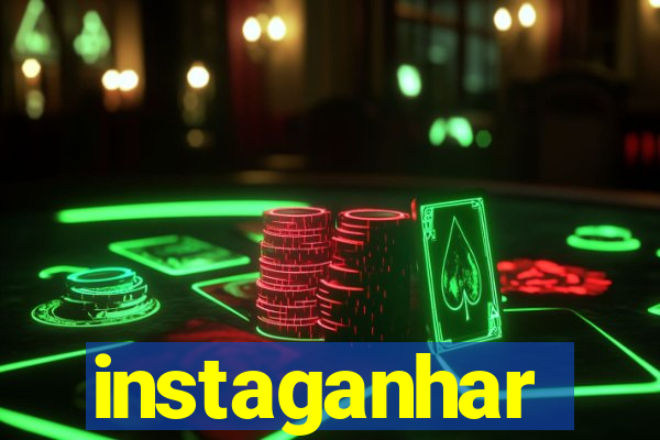 instaganhar