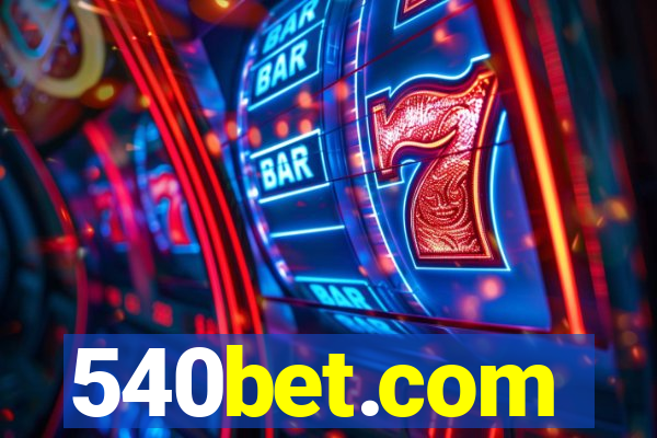 540bet.com