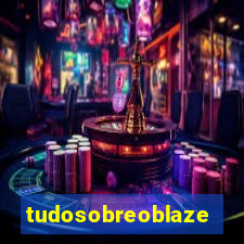 tudosobreoblaze