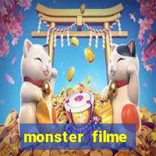 monster filme completo dublado