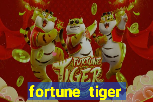 fortune tiger aposta 1 real