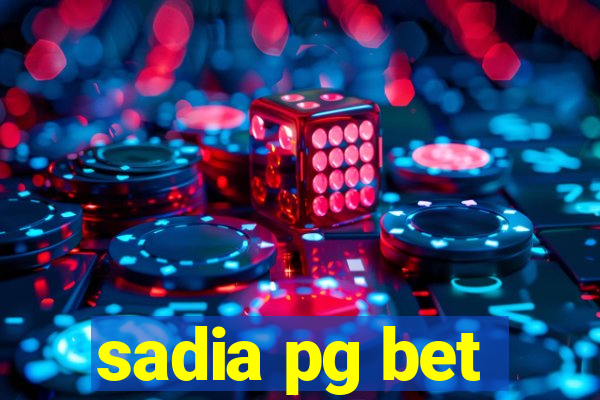 sadia pg bet