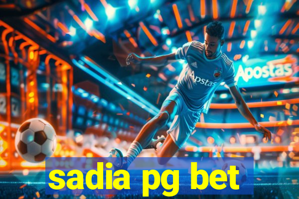 sadia pg bet