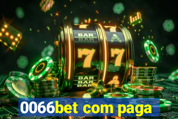 0066bet com paga