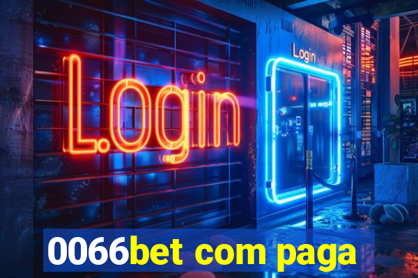 0066bet com paga