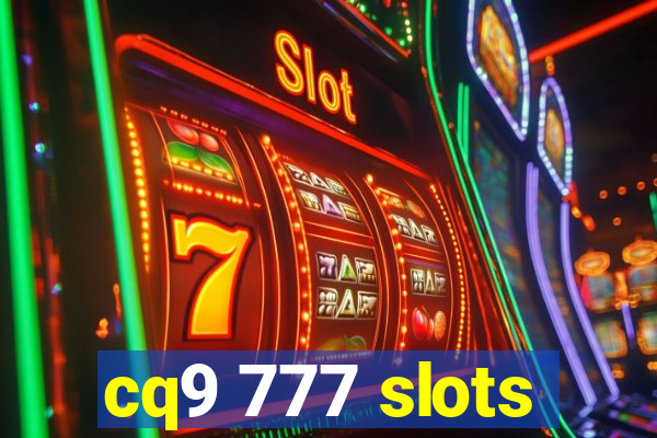 cq9 777 slots