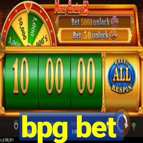 bpg bet