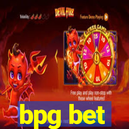 bpg bet