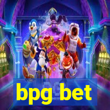 bpg bet