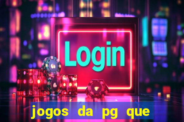 jogos da pg que estao pagando