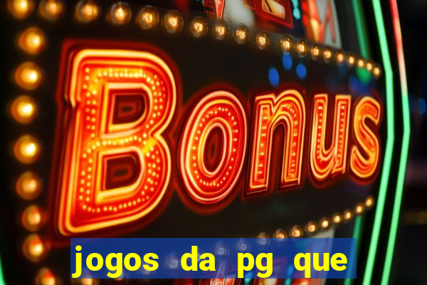 jogos da pg que estao pagando